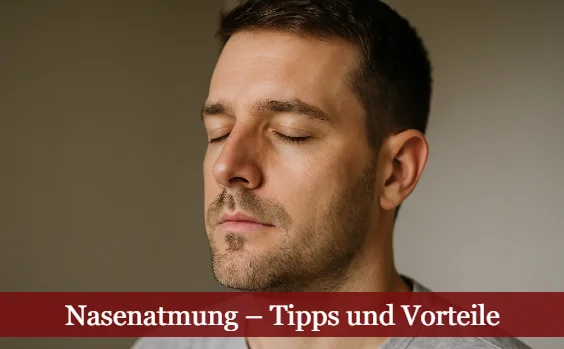 Mann atmet durch die Nase - Tipps und Vorteile der Nasenatmung